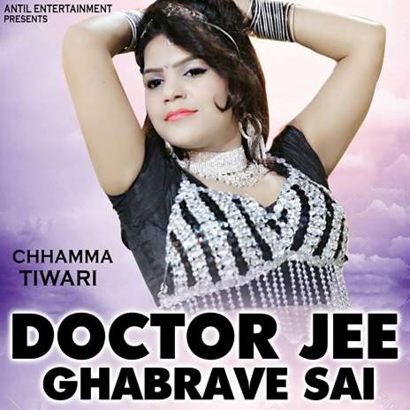 Doctor Jee Ghabrave Sai