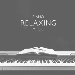 Piano Relaxing Music - Study + Meditation Music, Romantic Melodies, Sleep & Stress Relief