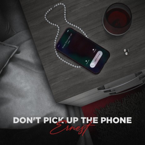 Don't Pick Up The Phone | Boomplay Music