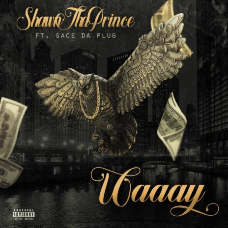 Waaay ft. Sace Da Plug | Boomplay Music