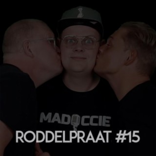 Roddelpraat #15