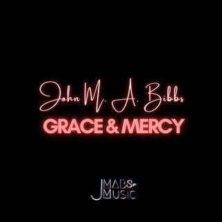 Grace & Mercy