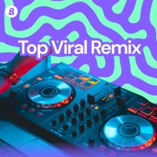 Top Viral Remix