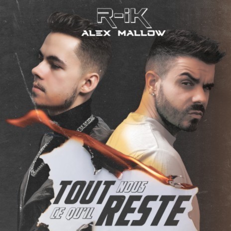 Tout ce qu'il nous reste ft. Alex Mallow