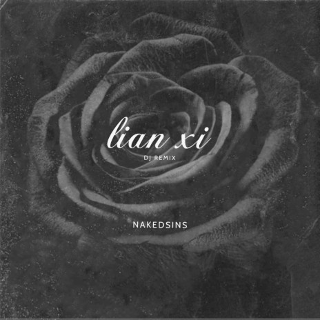 Lian XI (DJ Remix) | Boomplay Music