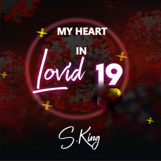 My Heart in Lovid 19