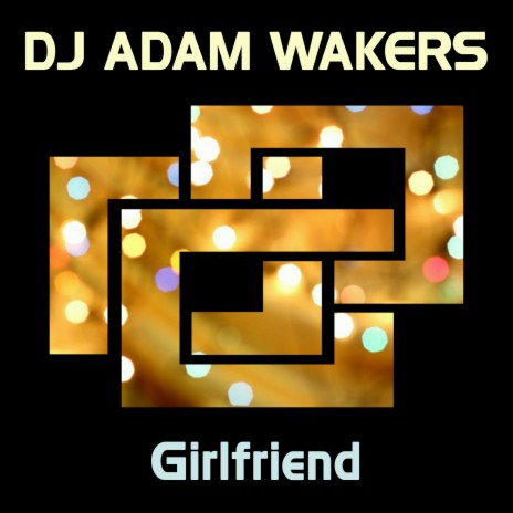 Girlfriend (Extended Mix) | Boomplay Music