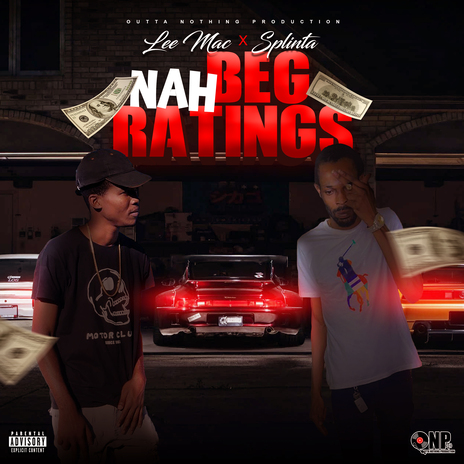 Nah Beg Ratings ft. Splinta | Boomplay Music