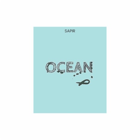 Ocean | Boomplay Music