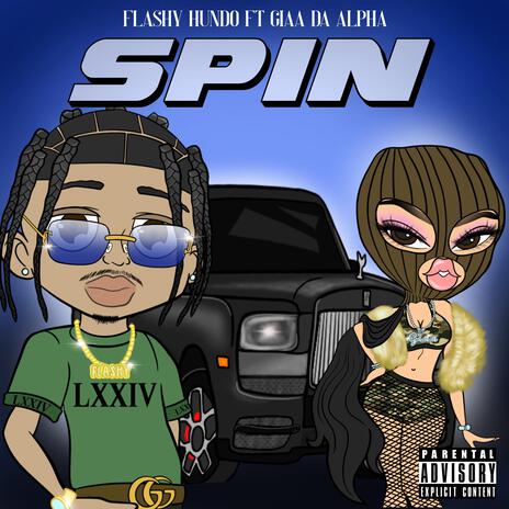 Spin ft. Giaa Da Alpha