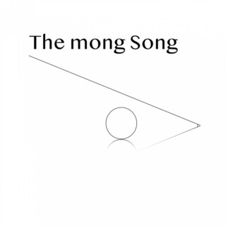 The Mong Song