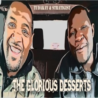 The Glorious Desserts