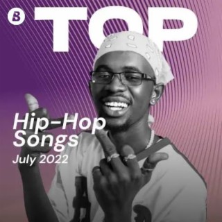 Top Hip-hop Songs July 2022