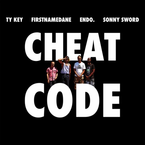 Cheat Code ft. Sonny Sword, FirstNameDane & Endo. | Boomplay Music