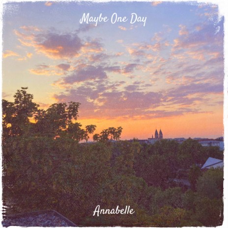 Maybe One Day | Boomplay Music