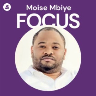 Focus: Moise Mbiye