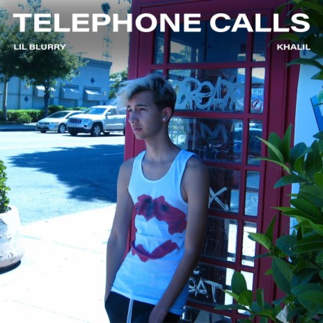 Telephone Calls ft. Khalil | Boomplay Music