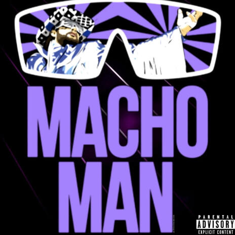 Macho Man | Boomplay Music