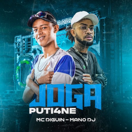 Joga Puti4Ne ft. MC DIGUIN | Boomplay Music