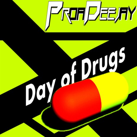 Day of Drugs | Boomplay Music