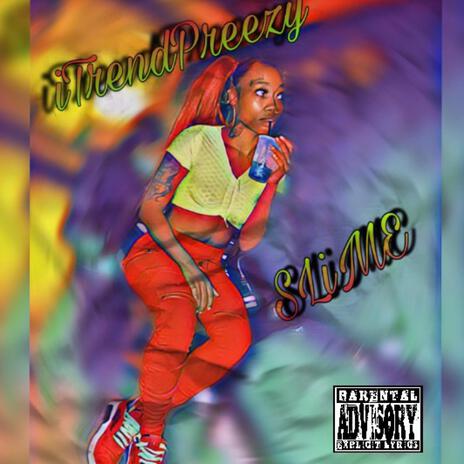 Slime | Boomplay Music