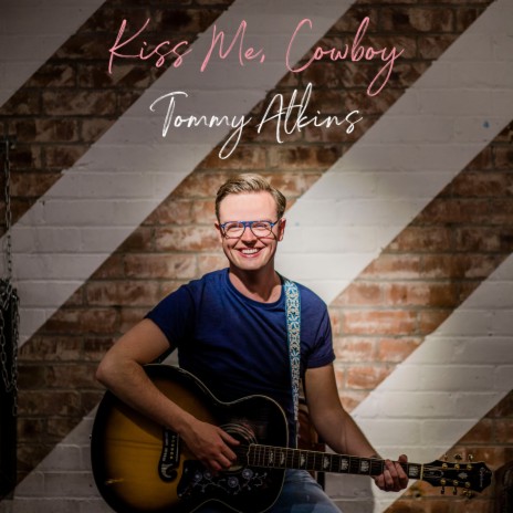 Kiss Me, Cowboy | Boomplay Music