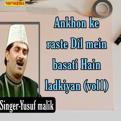 Ankhon Ke Raste Dil Mein Basati Hain Ladkiyan Vol 01