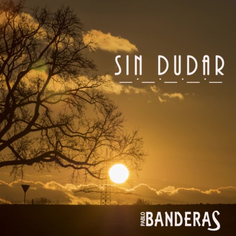Sin Dudar | Boomplay Music
