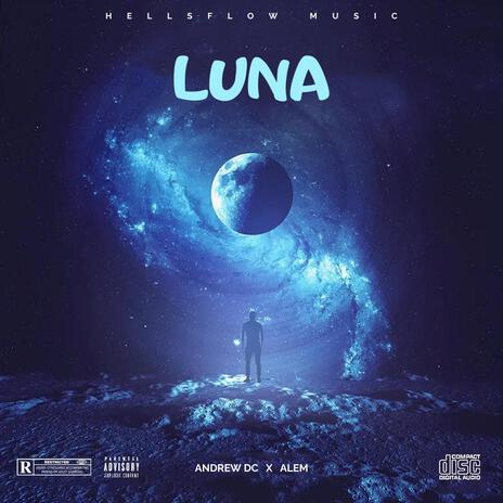 LUNA ft. ANDREW DC X ALEM | Boomplay Music