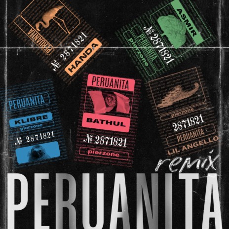 Peruanita (Remix) ft. Handa, Klibre, Pierzone, Lil Angello & Asmir Young | Boomplay Music