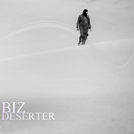 Deserter | Boomplay Music