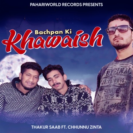 Bachpan Ki Khawaish ft. Chhunnu Zinta | Boomplay Music