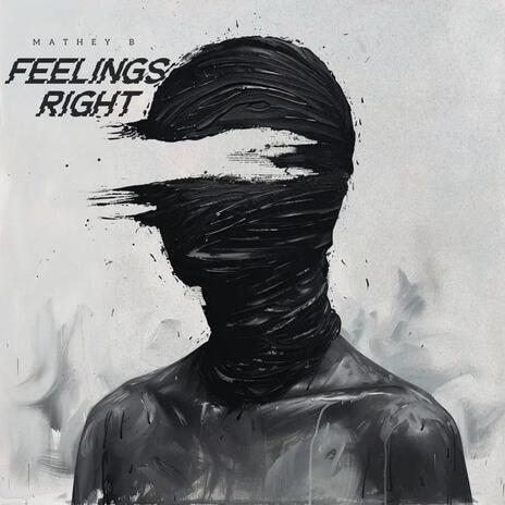 Feelings Right | Boomplay Music