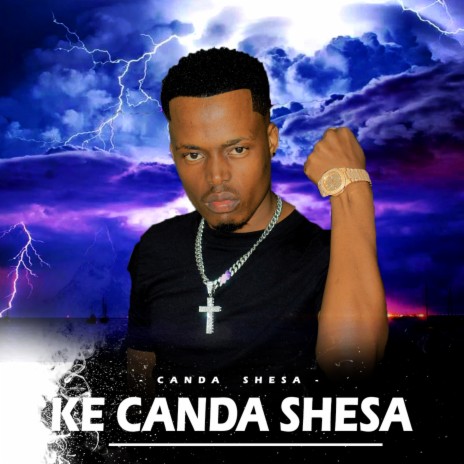 Canda Shesa | Boomplay Music