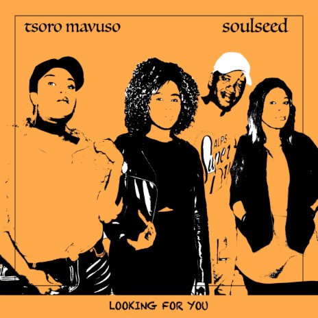 Looking For You ft. Soulseed | Boomplay Music