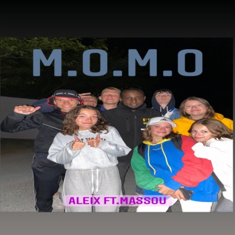 M.O.M.O [Bonus Track] ft. Massou