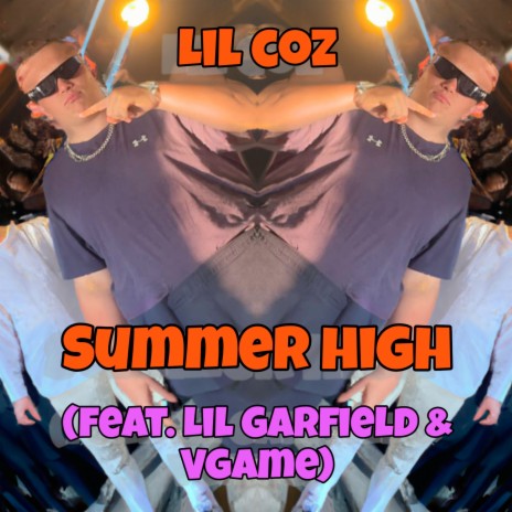 Summer High ft. Lil Garfield & VGAME