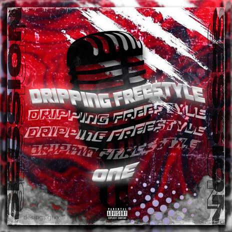 DRIPPING FREE$tYLE - ONE ft. prod.tdkk | Boomplay Music