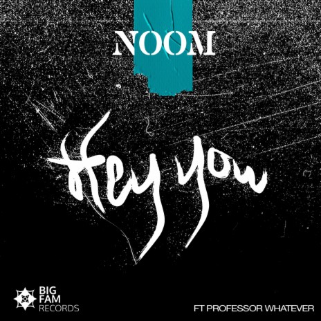 Hey You ft. Professor Whatever | Boomplay Music