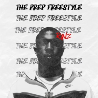 The Prep Freestyle