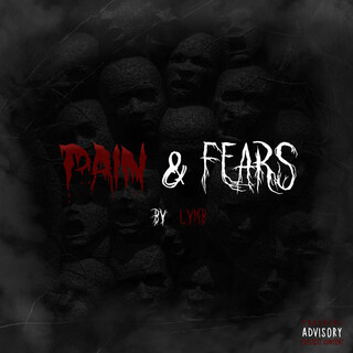 Pain and Fears