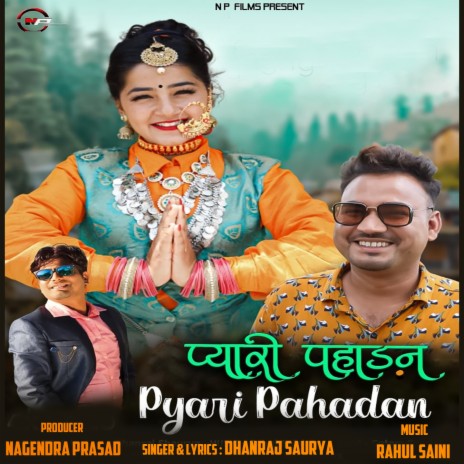 Pyari Pahadan | Boomplay Music