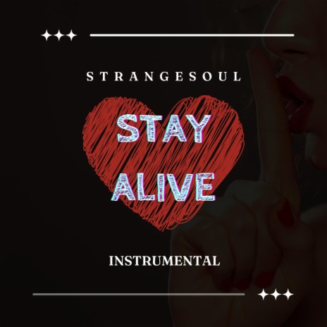 Stay Alive Instrumental | Boomplay Music