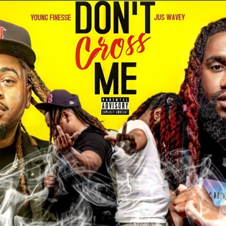 DON'T CROSS ME | Boomplay Music