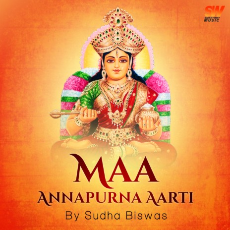 Maa Annapurna Aarti | Boomplay Music