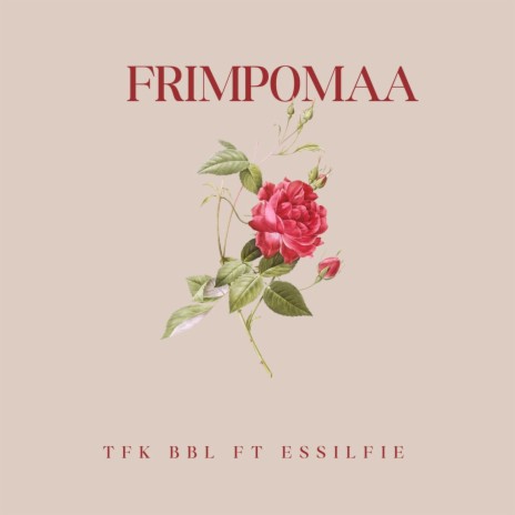 Frimpomaa ft. Essilfie | Boomplay Music