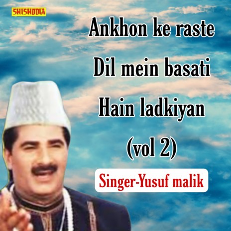 Ankhon Ke Raste Dil Mein Basati Hain Ladkiyan Vol 02