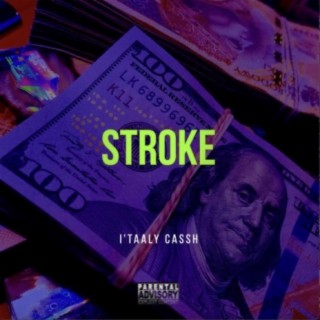 STROKE lyrics | Boomplay Music