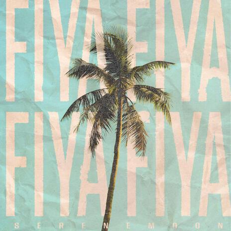 Fiya Fiya | Boomplay Music