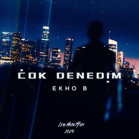 Çok Denedim | Boomplay Music